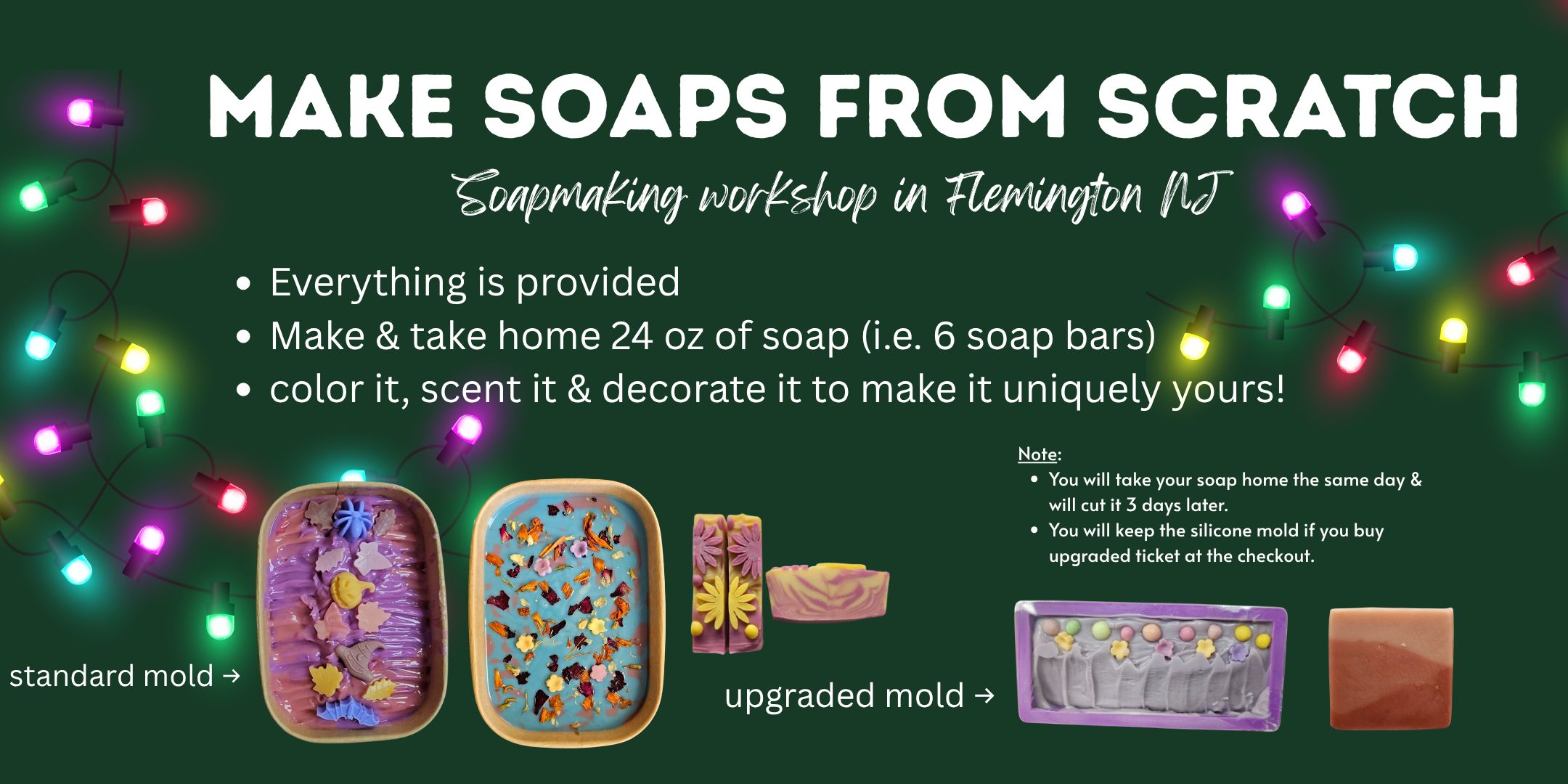 the craft Space in flemington NJ is offering soapmaking workshops. You will make 1lb of soap batch.